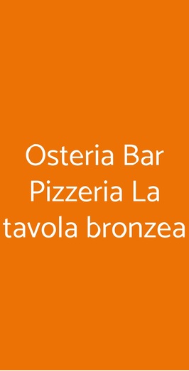 Osteria Bar Pizzeria La Tavola Bronzea, Serra Ricco