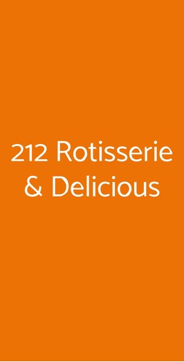 212 Rotisserie Delicious Milano Menu Prezzi Recensioni Del Ristorante