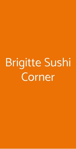 Brigitte Sushi Corner, Milano