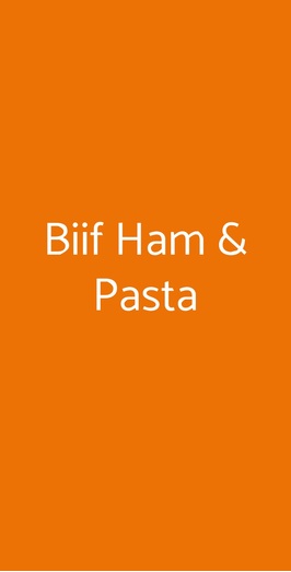 Biif Ham & Pasta, Milano