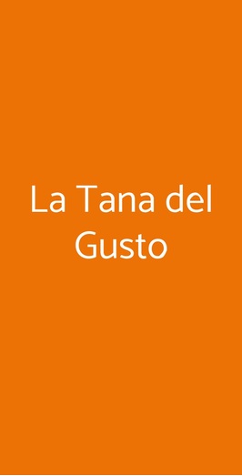 La Tana Del Gusto, Genova