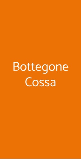 Bottegone Cossa, Milano