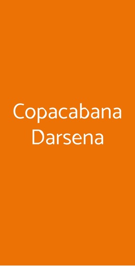 Copacabana Darsena, Milano