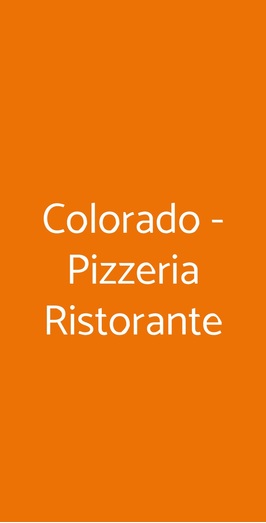 Colorado - Pizzeria Ristorante, Ceriale