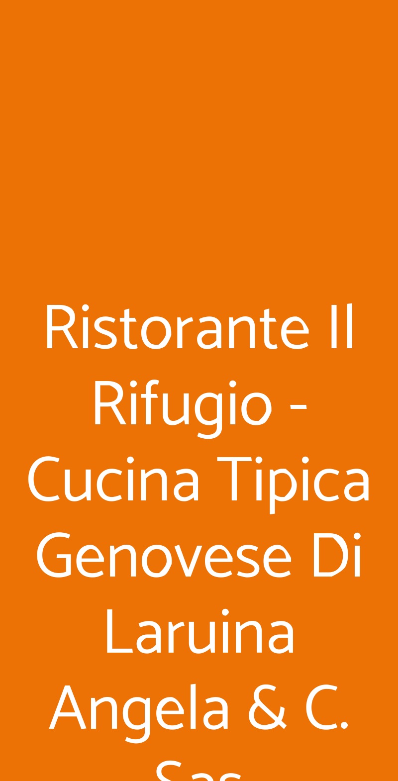 Ristorante Il Rifugio - Cucina Tipica Genovese Di Laruina Angela & C. Sas Serra Ricco menù 1 pagina