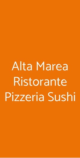 Alta Marea Ristorante Pizzeria Sushi, Cogoleto