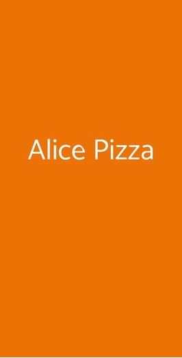 Alice Pizza, Milano