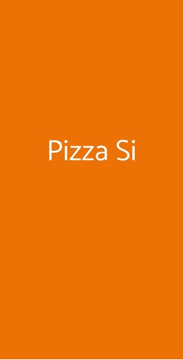 Pizza Si, Chiavari