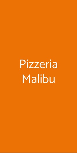 Pizzeria Malibu, Milano