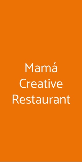 Mamá Creative Restaurant
