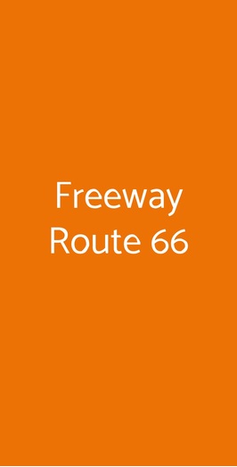 Freeway Route 66, Rho