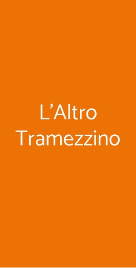 L'altro Tramezzino, Milano