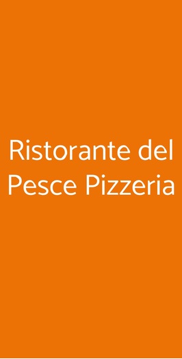 Ristorante Del Pesce Pizzeria, Villa d'Adda