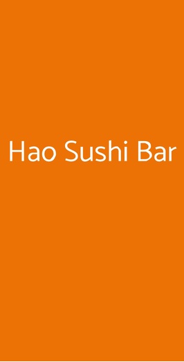 Hao Sushi Bar, Castano Primo