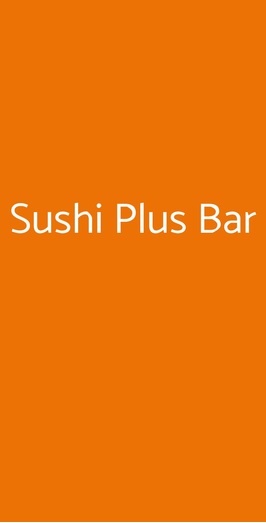 Sushi Plus Bar, Milano