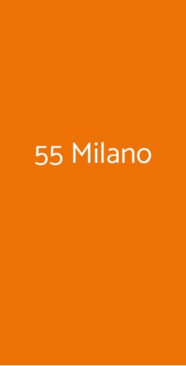 55 Milano, Milano