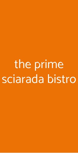 The Prime Sciarada Bistro, Milano