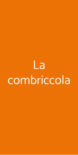 La Combriccola, Milano