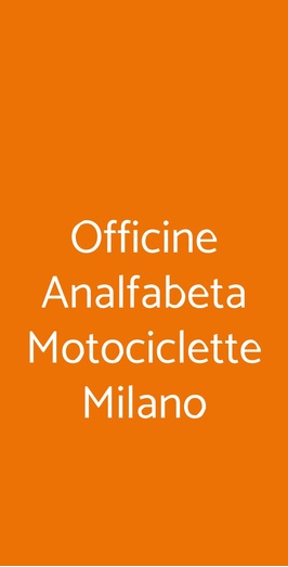 Officine Analfabeta Motociclette Milano, Milano