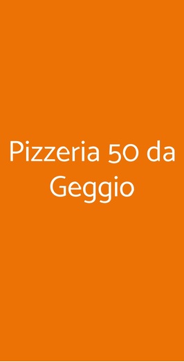 Pizzeria 50 Da Geggio, Milano