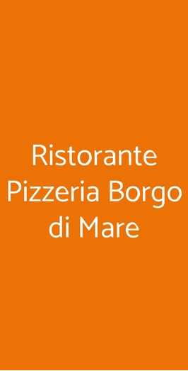 Ristorante Pizzeria Borgo Di Mare, San Donato Milanese