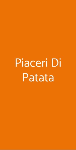 Piaceri Di Patata, Milano