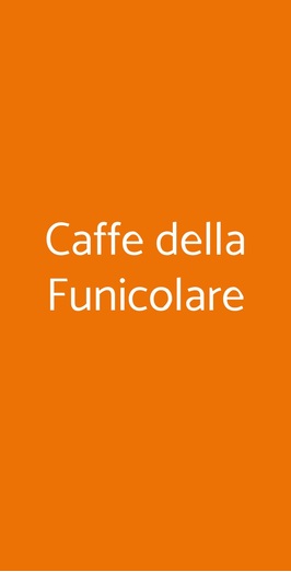 Caffe Della Funicolare, Bergamo