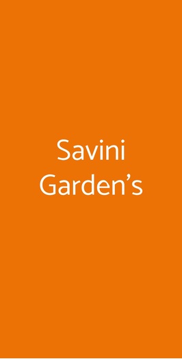 Savini Garden's, Corsico