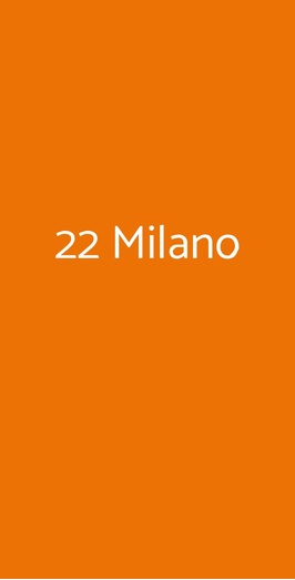 22 Milano, Milano