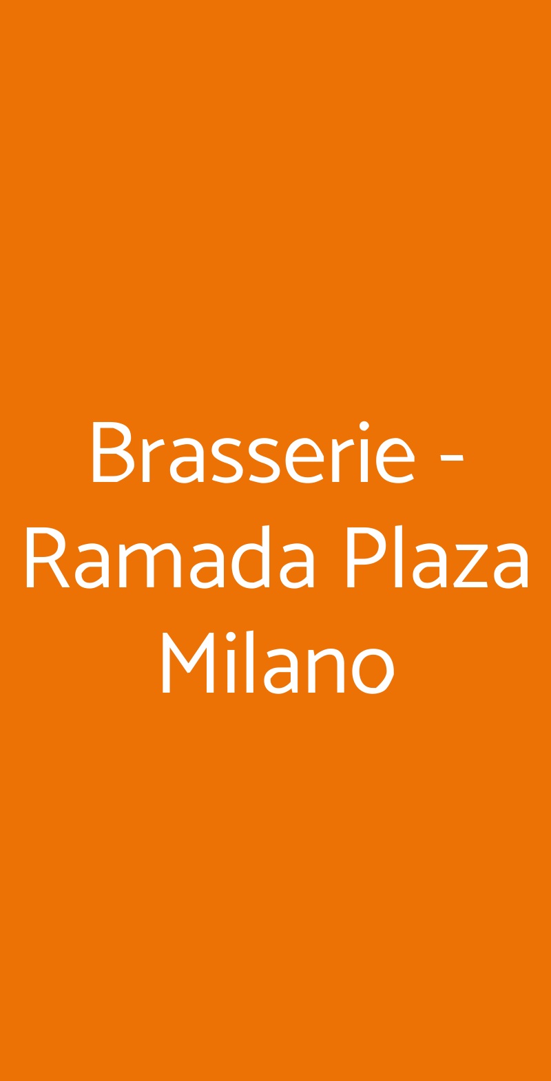 Brasserie - Ramada Plaza Milano Milano menù 1 pagina