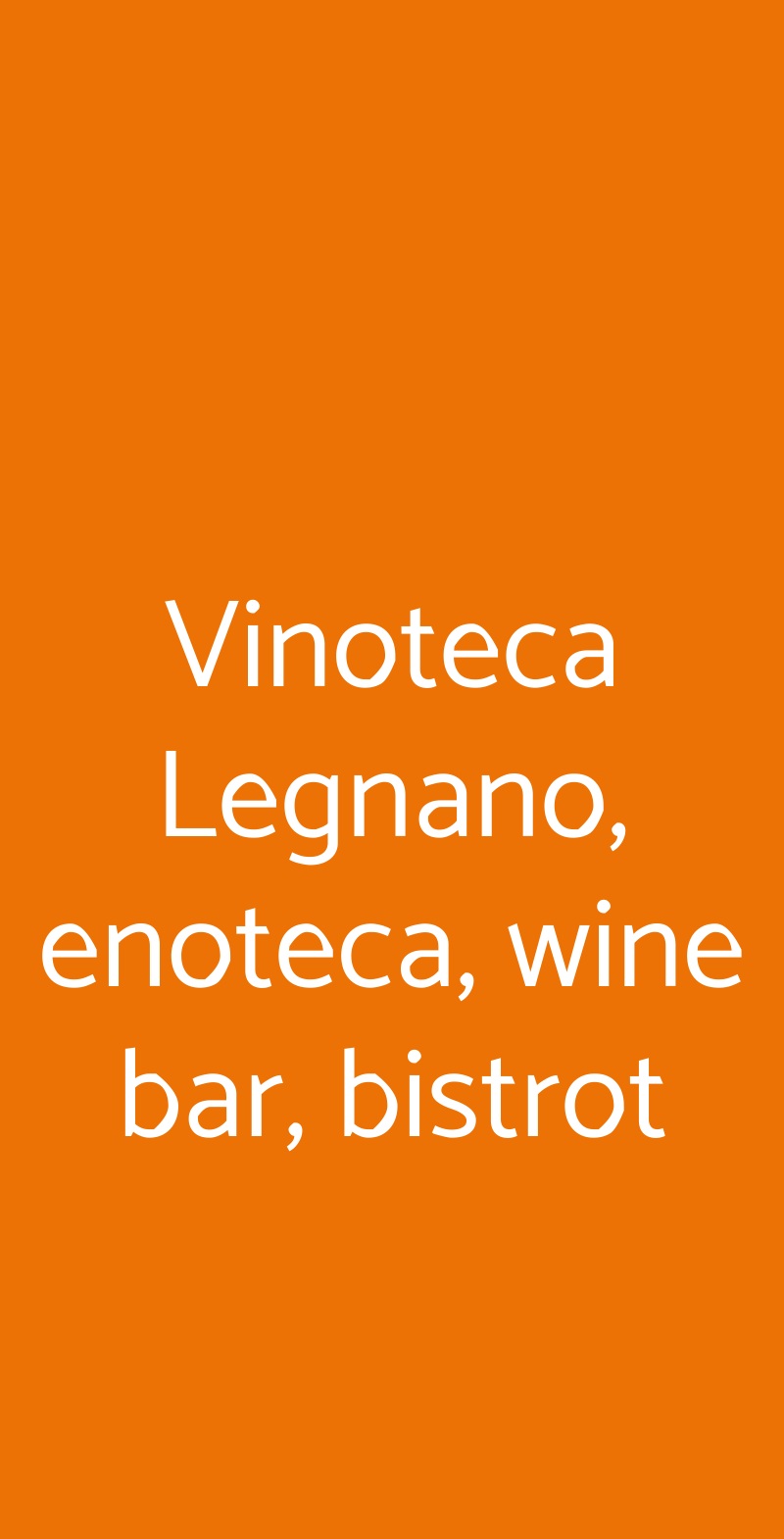 Vinoteca Legnano, enoteca, wine bar, bistrot Legnano menù 1 pagina