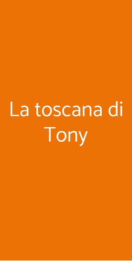 La Toscana Di Tony, Milano