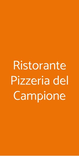 Ristorante Pizzeria Del Campione, Brignano Gera d'Adda