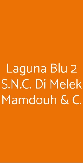 Laguna Blu 2 S.n.c. Di Melek Mamdouh & C., Milano