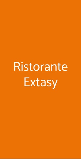 Ristorante Extasy, Cusano Milanino
