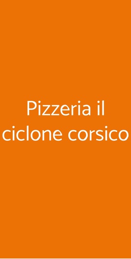 Pizzeria Il Ciclone Corsico, Corsico