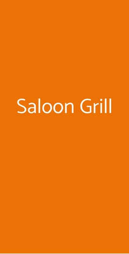 Saloon Grill, Orio Al Serio