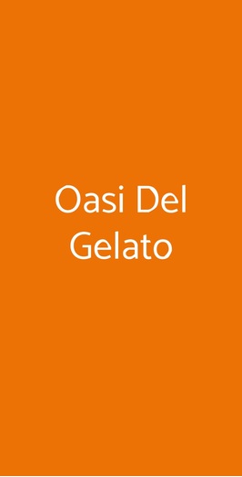 Oasi Del Gelato, Milano