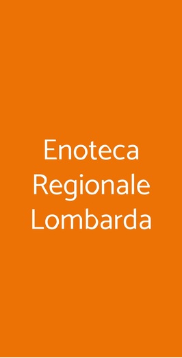 Enoteca Regionale Lombarda, Milano
