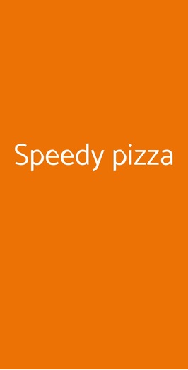 Speedy Pizza