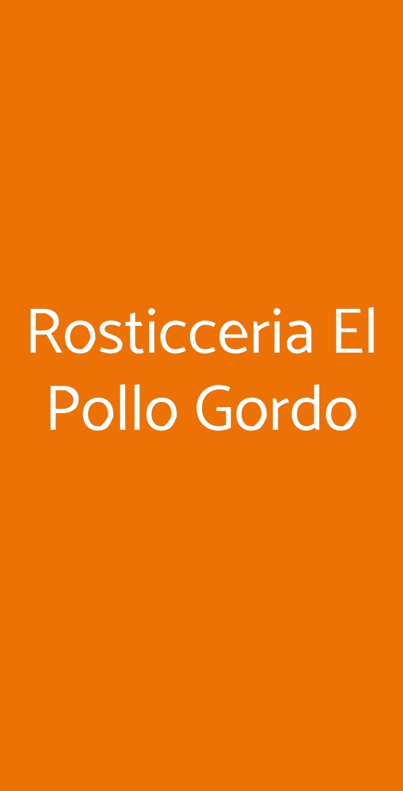 Rosticceria El Pollo Gordo Milano menù 1 pagina