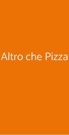Altro Che Pizza, Milano