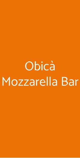 Obicà Mozzarella Bar, Milano