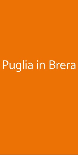 Puglia In Brera, Milano