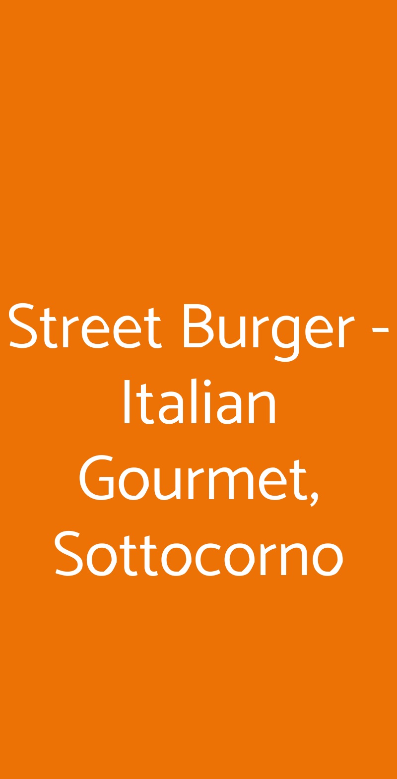 Street Burger - Italian Gourmet, Sottocorno Milano menù 1 pagina