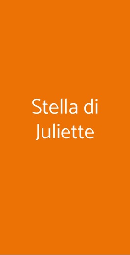 Stella Di Juliette, Milano