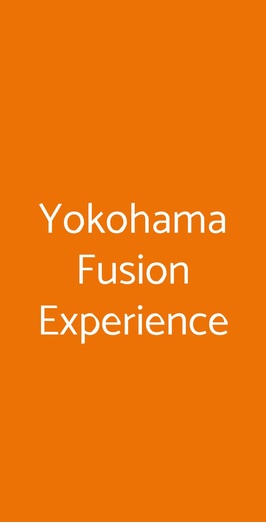 Yokohama Fusion Experience, Milano