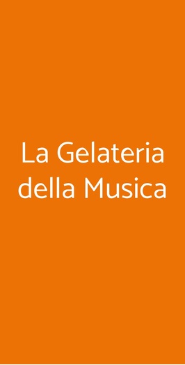 La Gelateria Della Musica, Milano
