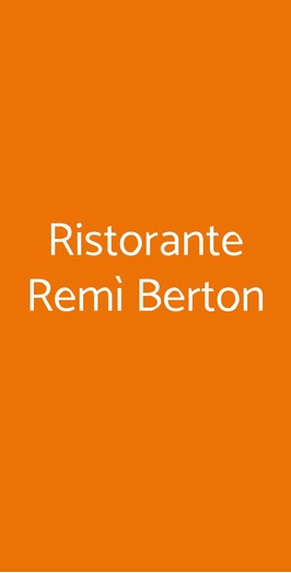 Ristorante Remì Berton, Milano
