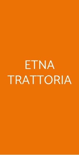 Etna Trattoria, Milano